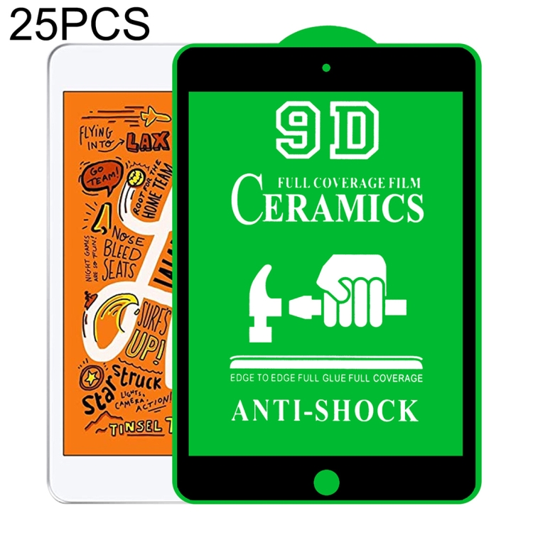 

25 PCS 9D Full Screen Full Glue Ceramic Film For iPad mini 2019 / 4