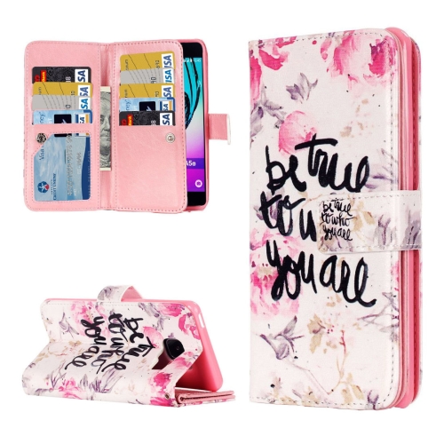 

For Galaxy A3 (2016) / A310 Be Ture to Who You Are Pattern Horizontal Flip Leather Case with 9 Card Slots & Wallet & Holder