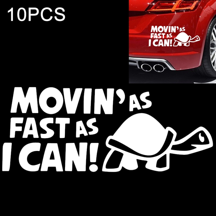 

10 PCS Moving As Fast as I Can Pattern Reflective Decal Car Sticker, Size: 14.8x6cm(Silver)